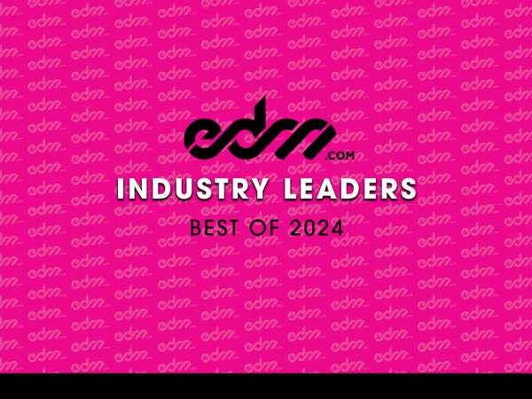 The Best Electronic Music Industry Leaders of 2024